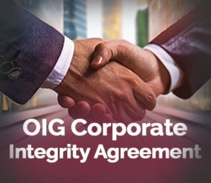 Corporate Integrity Agreements (CIA)