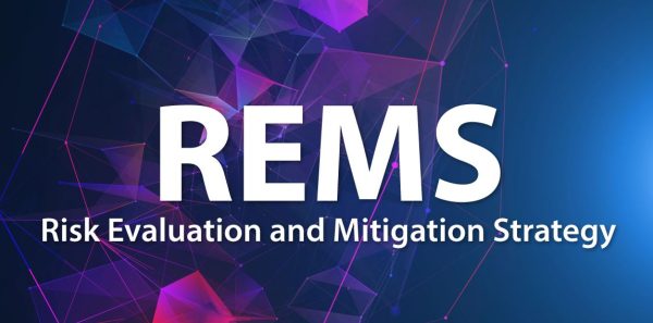 Risk Evaluation and Mitigation Strategy (REMS)